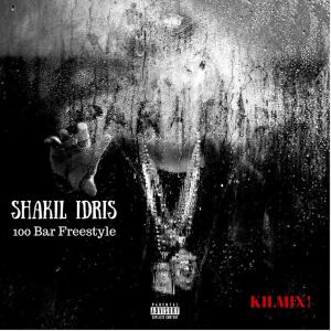 Shakil Idris 100 Bar Freestyle Cover Art