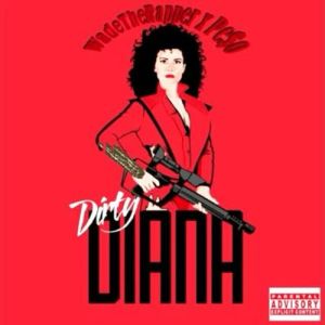 wade the rapper dirty diana