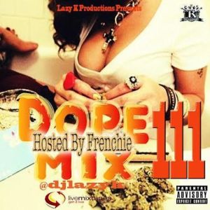 DJ LAZY K DOPE MIX 111
