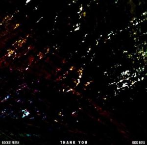 ROCKIE FRESH FT ROZAY - THANK YOU