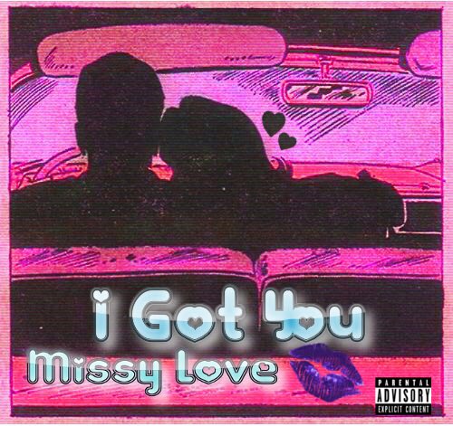 Missy Love i Got you