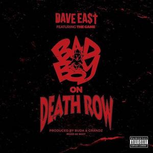 Dave East ft the game - bad boy on death row