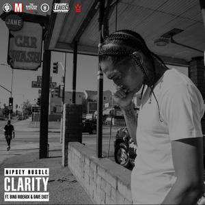 nip and dave east - clarity